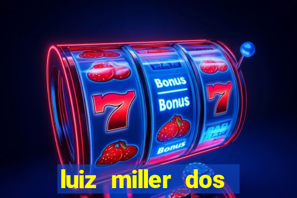 luiz miller dos santos martinho